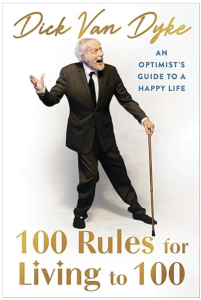 If You Want to See 100, Keep Moving Like Dick Van Dyke If You Want to See 100, Keep Moving Like Dick Van Dyke