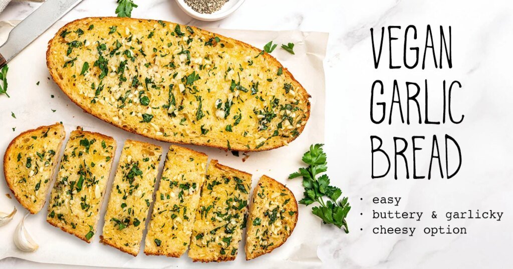 Vegan Garlic Bread | It Doesn’t Taste Like Chicken