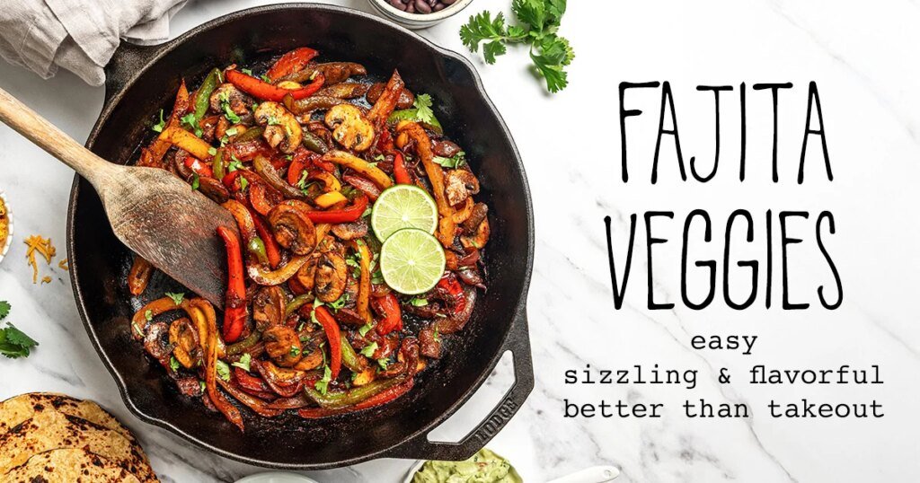 Fajita Veggies | It Doesn’t Taste Like Chicken Fajita Veggies | It Doesn’t Taste Like Chicken