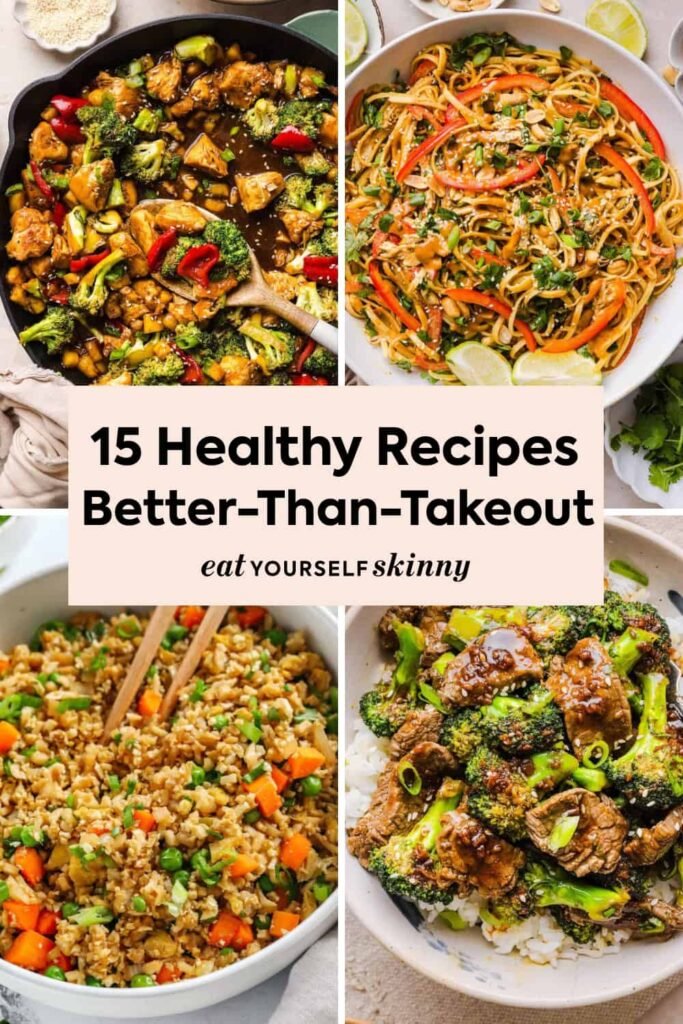 15 Healthy Recipes Better Than Takeout