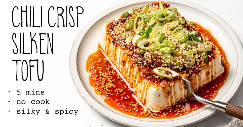 Chili Crisp Silken Tofu | It Doesn’t Taste Like Chicken